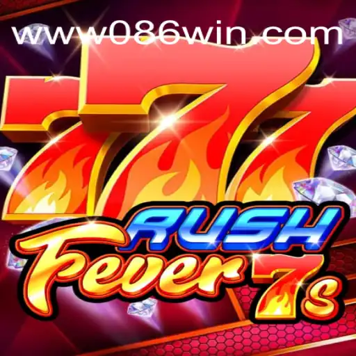 Descubra o Mundo de RushFever7s: Estratégias, Regras e Como Fazer o 086 Win